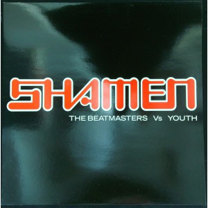 SHAMEN Boss Drum (The Beatmasters Vs Youth) (One Little Indian – 88TP12BY) UK 1992 12" EP (Tribal House, Euro House, Techno) 
